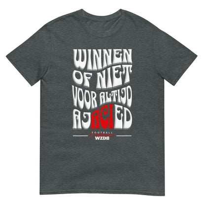 Unisex T-shirt (Winnen of niet voor Altijd Ajacied)