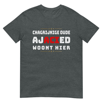 Unisex T-shirt (Chagrijnige Oude Ajacied Woont hier) Amsterdam