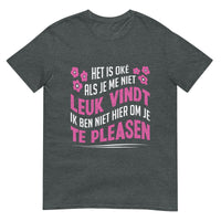 Unisex T-shirt (Het is Oké)