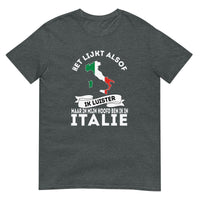Unisex T-shirt (In mijn hoofd ben ik in Italie)