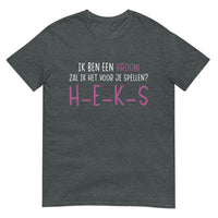 Unisex T-shirt (Ik ben een vrouw, Heks)