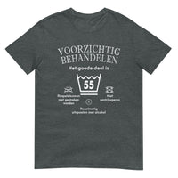 Unisex T-shirt (Voorzichtig- 55)