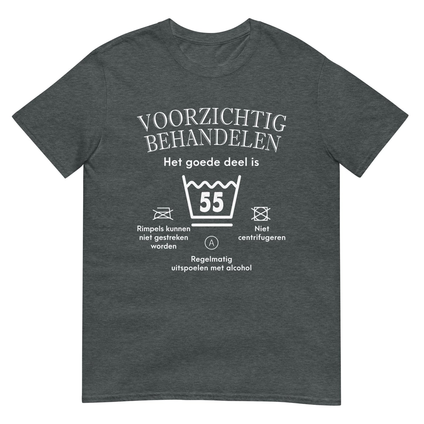 Unisex T-shirt (Voorzichtig- 55)