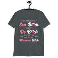 Unisex T-shirt (Ik ben niet een Bitcht...)