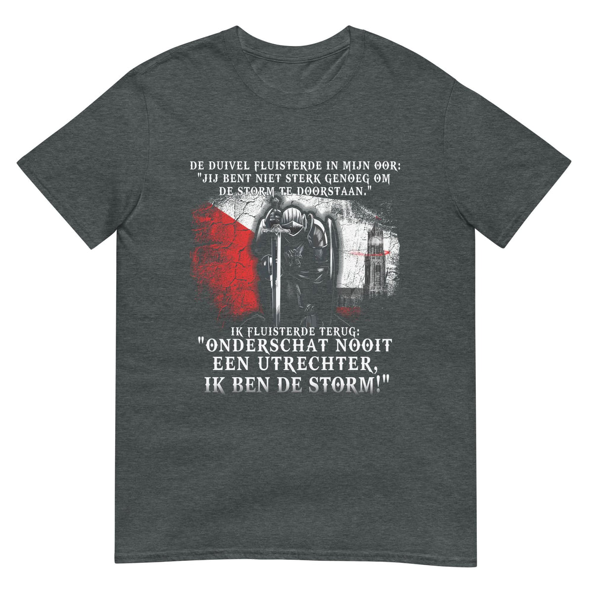 Unisex T-shirt Ik ben de storm!-  Utrecht)