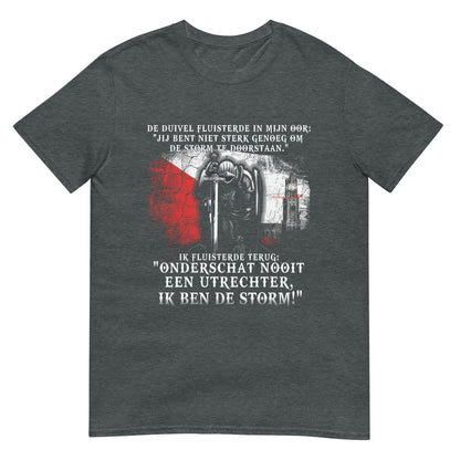 Unisex T-shirt Ik ben de storm!-  Utrecht)