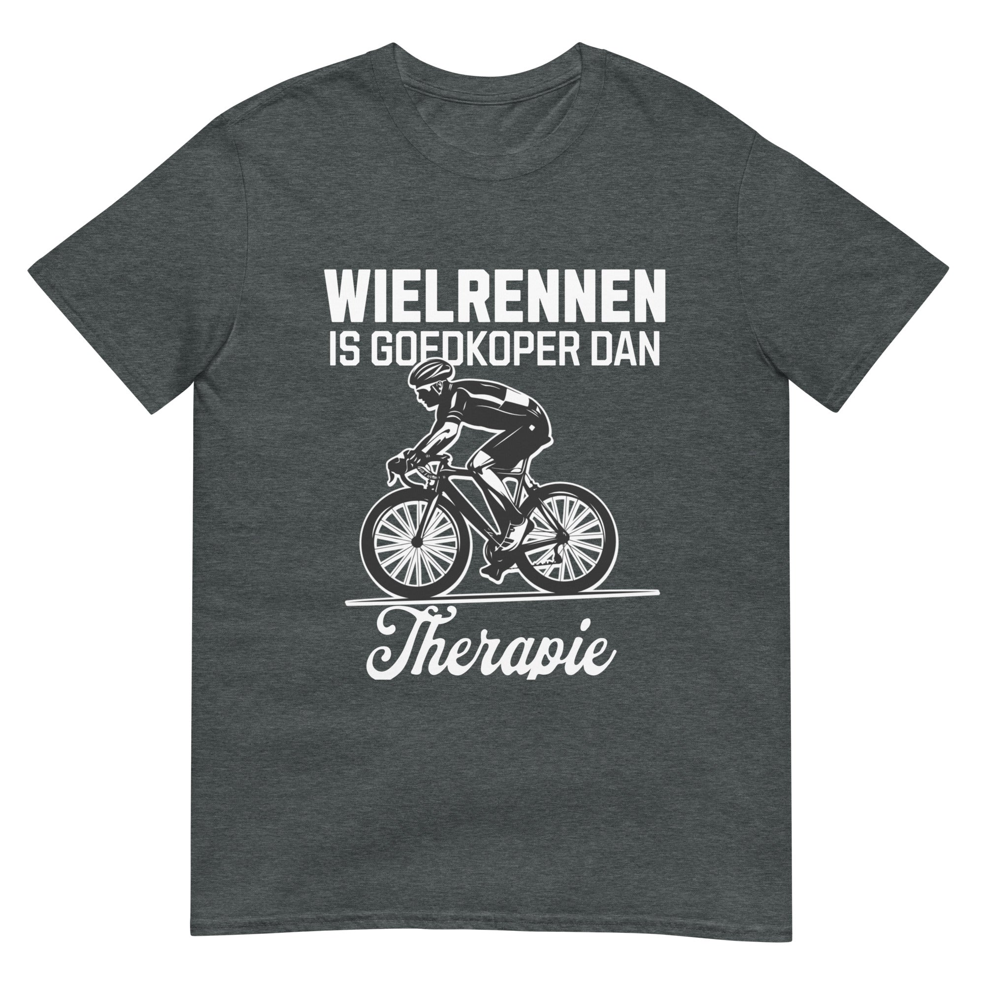 Unisex T-shirt (Wielrennen is goedkoper dan therapie)