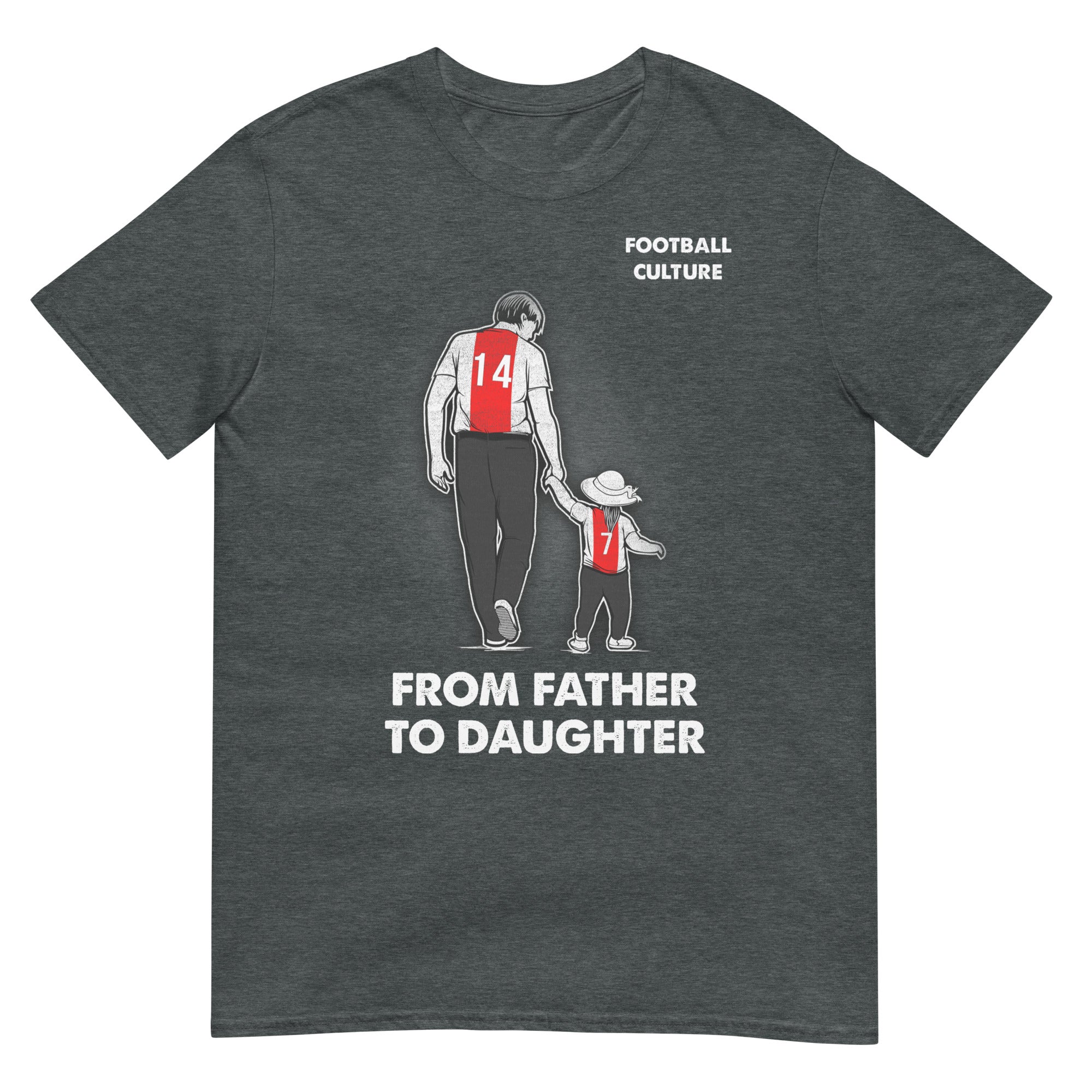 Unisex T-shirt (From father to daughter) Ajacieden