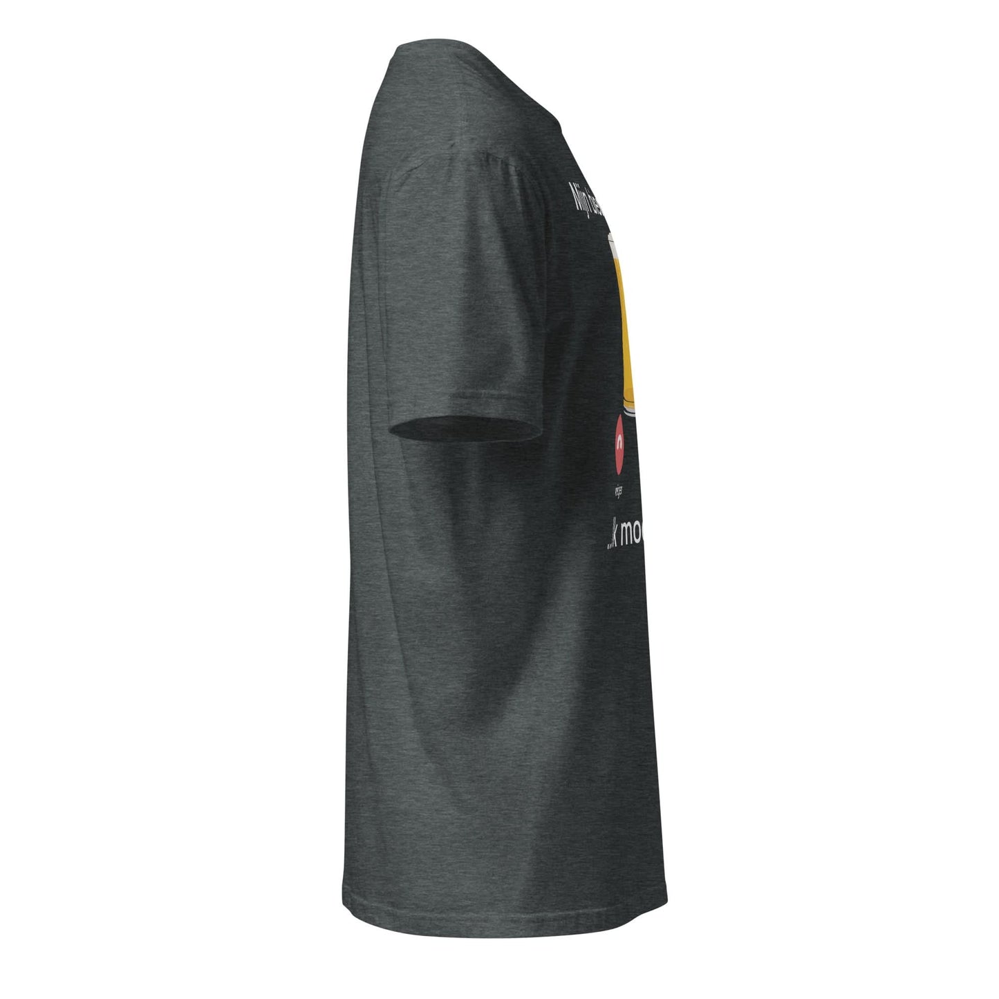Unisex T-shirt (Mijn biertje belt... en ik moet gaan!)