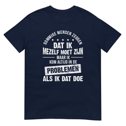Unisex T-shirt (Problemen)