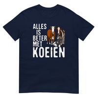 Unisex T-shirt (Alles is beter met koeien)