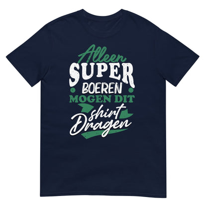 Unisex T-shirt ( super boeren)