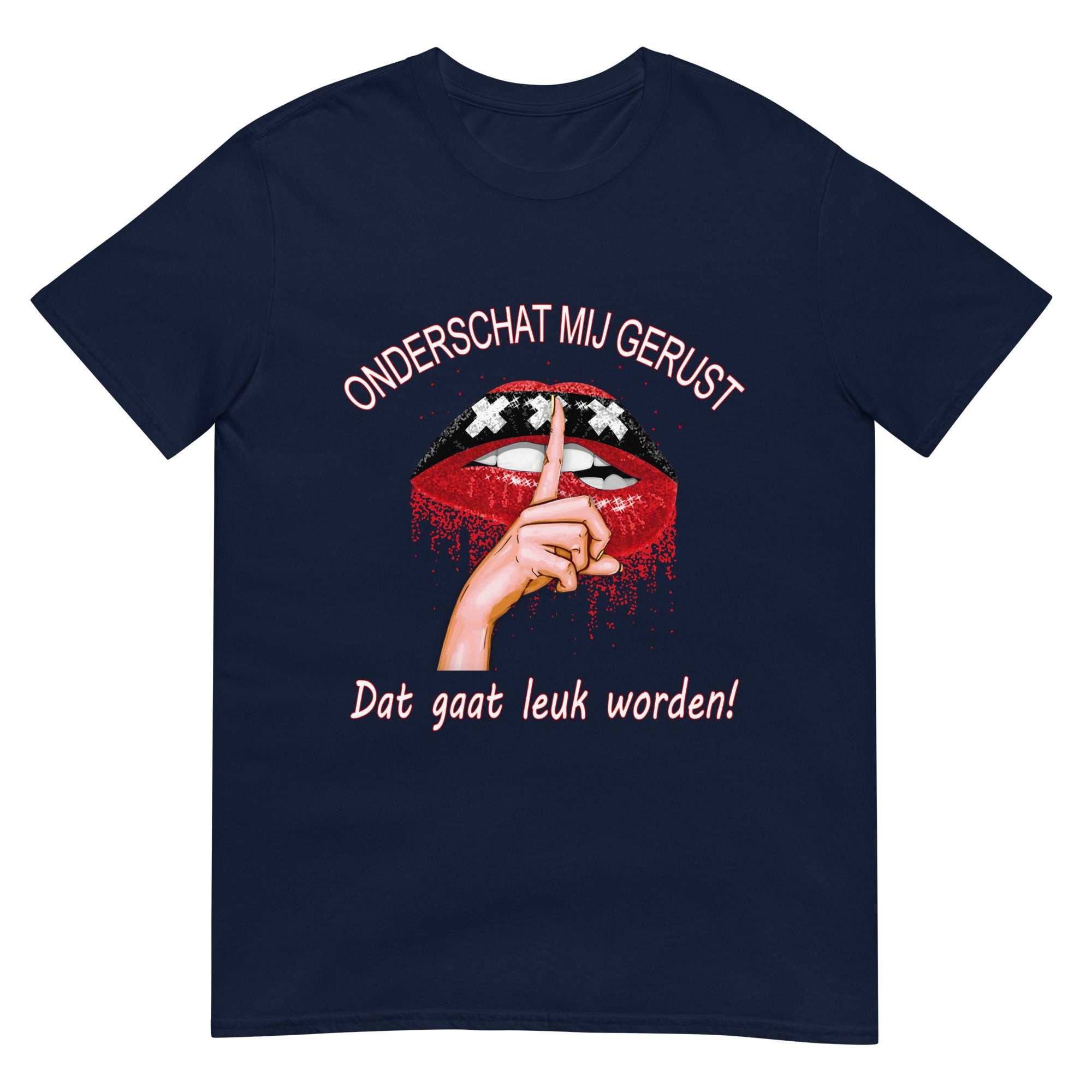 Unisex T-shirt (Onderschat mij gerust)