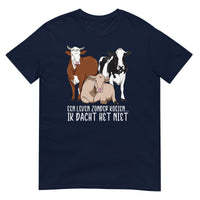 Unisex T-shirt ( zonder koeien, dacht het niet)