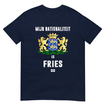 Unisex T-shirt (Mijn nationaliteit is fries)