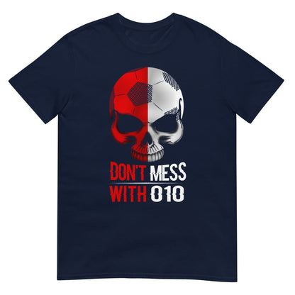 Unisex T-shirt (Don't mess with 010)