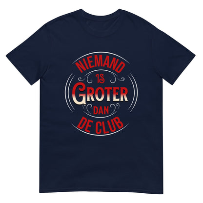 Unisex T-shirt (Rotterdam Niemand is groter dan de Club)