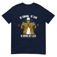 Unisex T-shirt (Ik Kwam Ik Zag Ik Dronk Het Leeg)