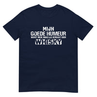 Unisex T-shirt (Mijn Goede Humeur Wordt Mede Mogelijk Gemaakt Door Whisky)