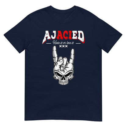 Unisex T-shirt (Ajacied hate it or love it)