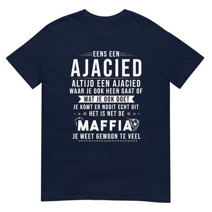 Unisex T-shirt (Ajacied je weet gewoon te veel) Amsterdam