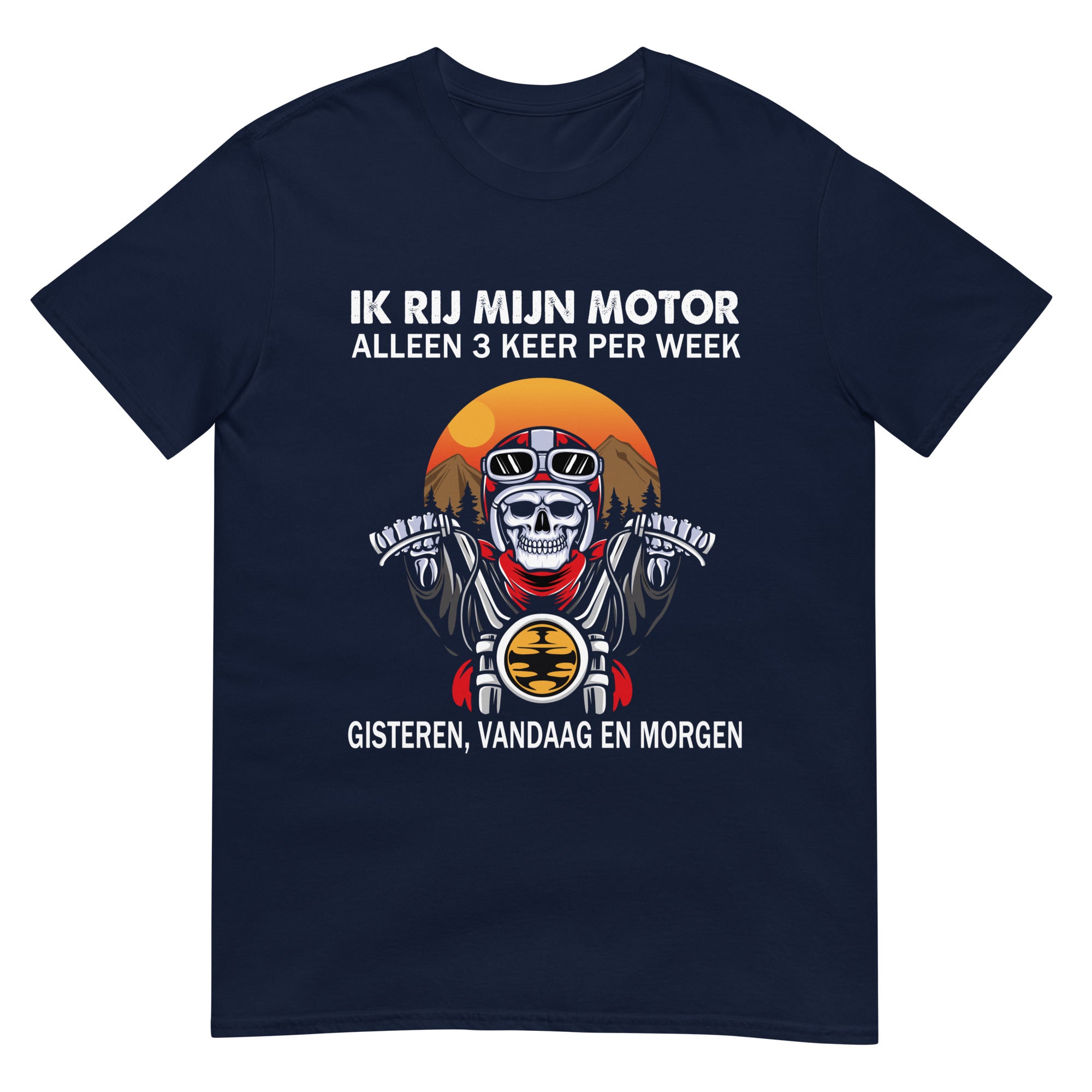 Unisex T-shirt (Ik rij motor alleen 3 keer per week..)