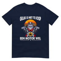 Unisex T-shirt (Geluk is niet te koop, een motor wel)