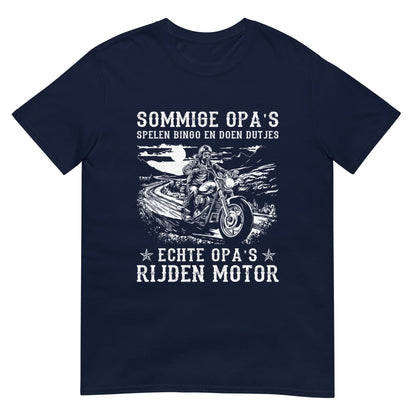 Unisex T-shirt (Sommige opa's spelen bingo en doen dutjes, echte opa's rijden motor)