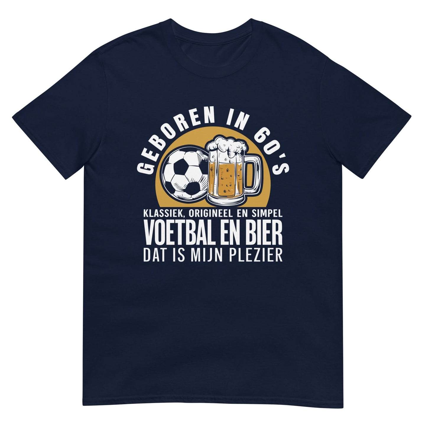 Unisex T-shirt (Geboren in 60's)
