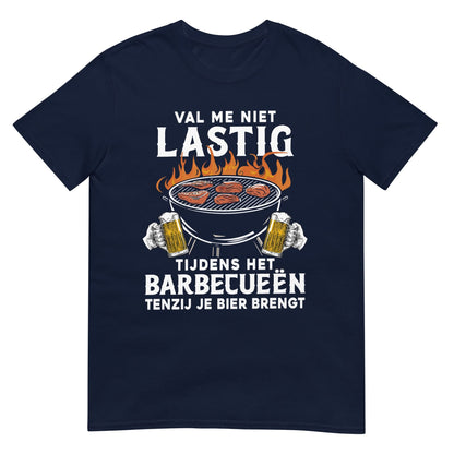 Unisex T-shirt (Val me niet lastig!) Bier en BBQ
