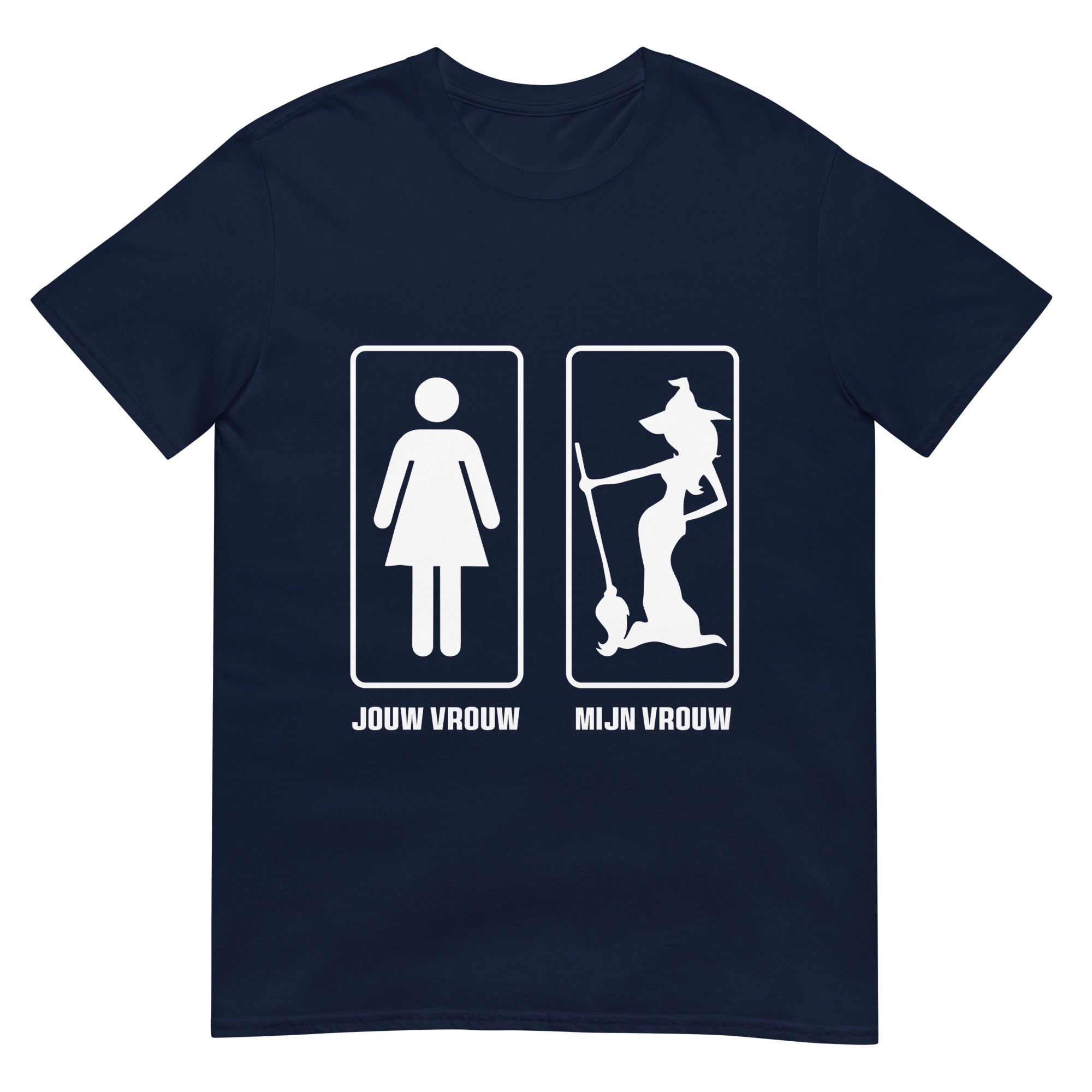 Unisex T-shirt (Jouw vrouw, Mijn vrouw_Witch)