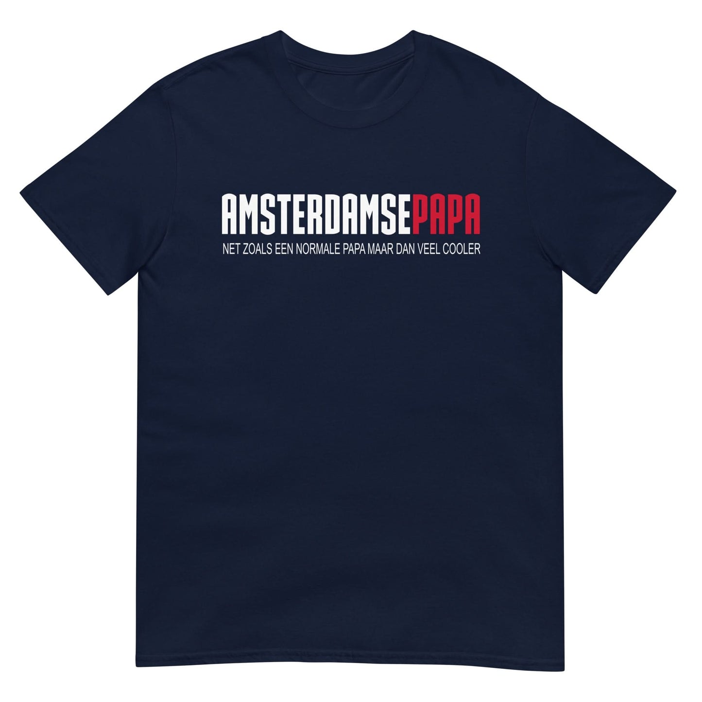 Unisex T-shirt ( Amsterdamse papa)