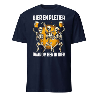 Unisex T-shirt (Bier en plezier, daarom ben ik hier)