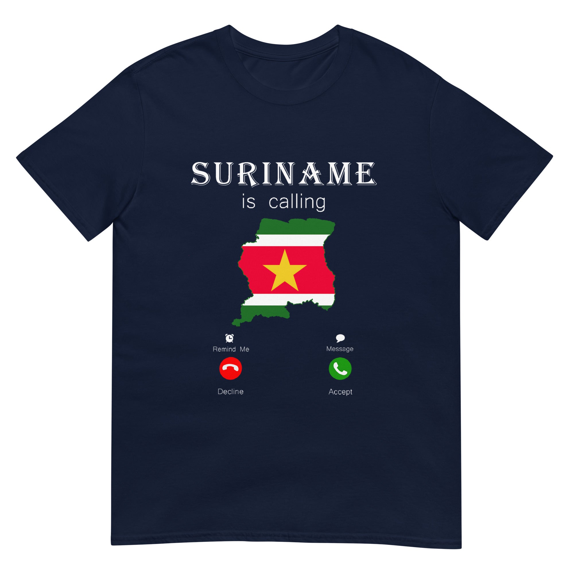 Unisex T-shirt (Suriname Is Calling)