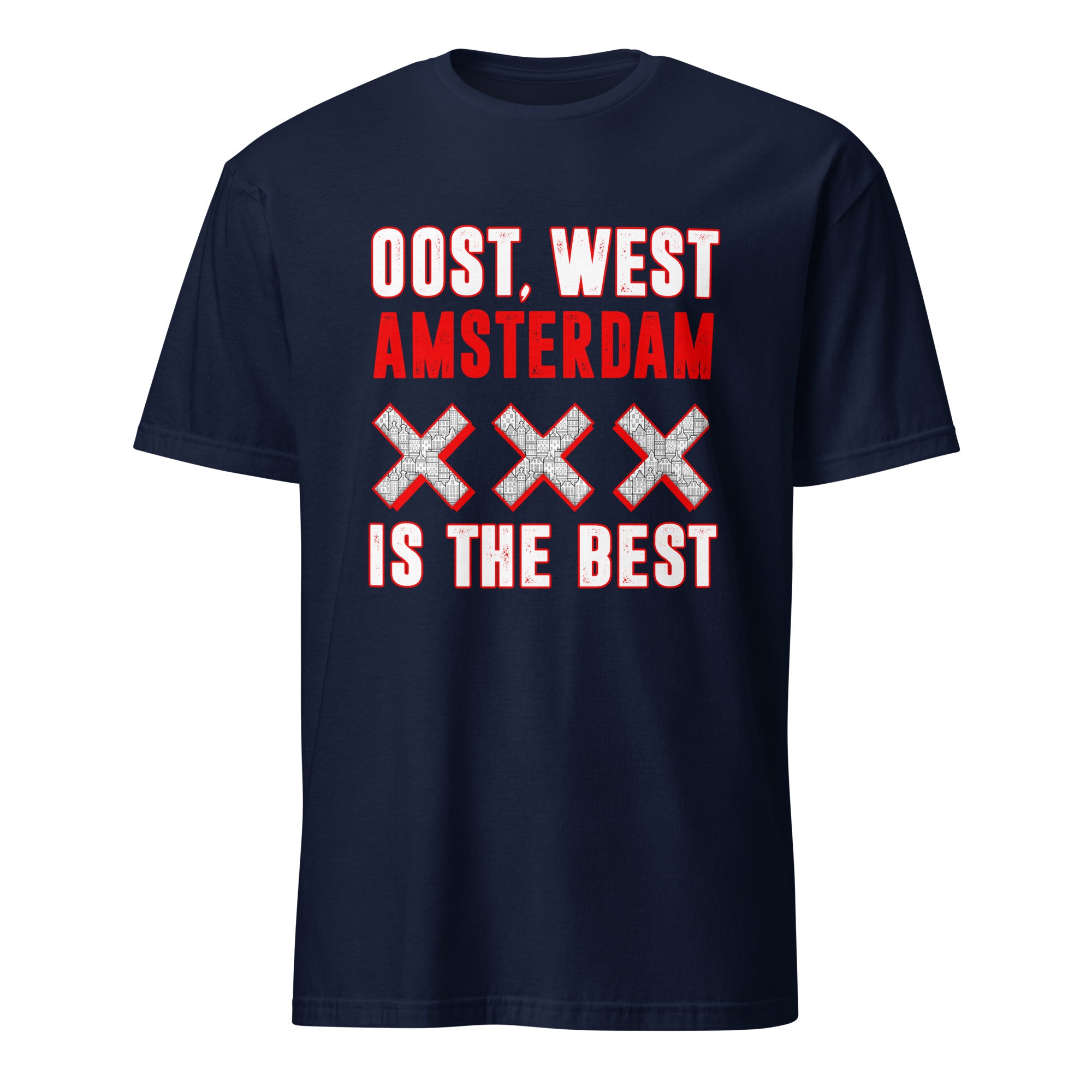 Unisex T-shirt (Amsterdam is the best)