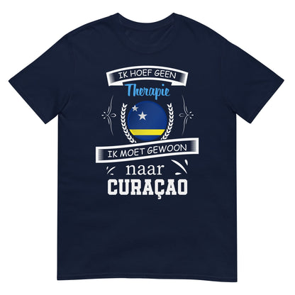 Unisex T-shirt (Geen therapie nodig ik moet naar - curaçao)