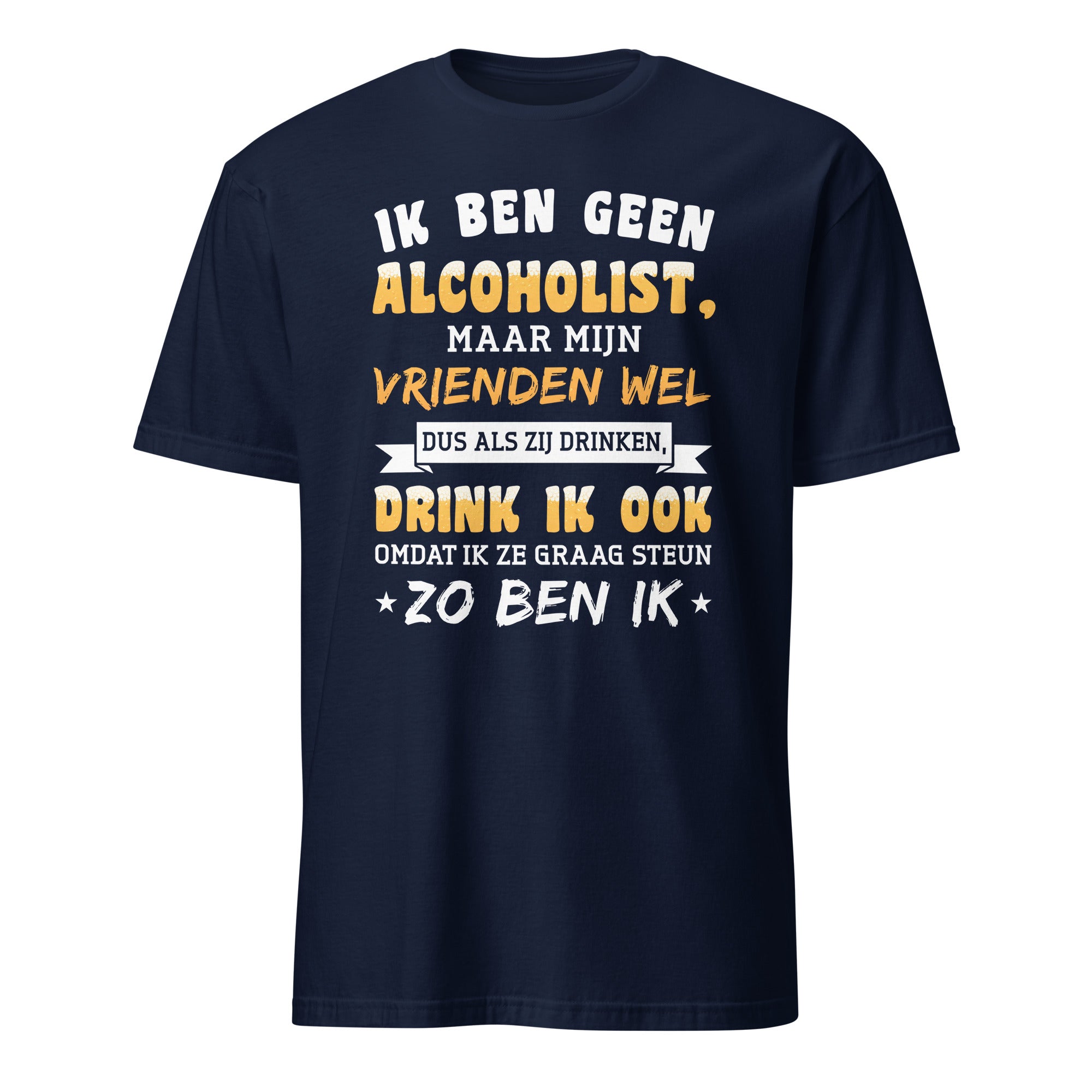 Unisex T-shirt (Ik ben geen alcoholist...)