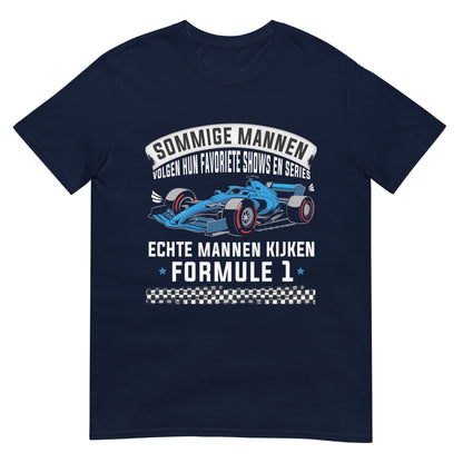 Unisex T-shirt (Echte mannen kijken formule 1)