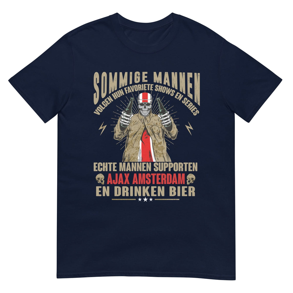 UniseX T-shirt (Echte mannen supporten Ajax amsterdam)