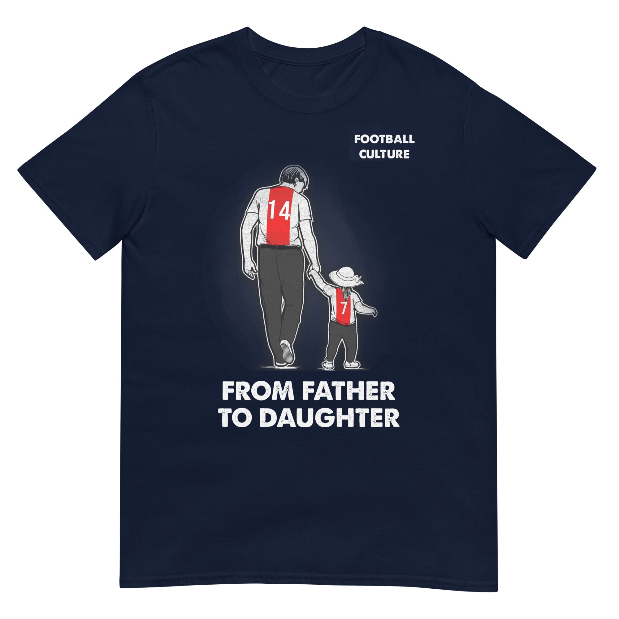 Unisex T-shirt (From father to daughter) Ajacieden