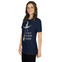 Unisex T-shirt (bezem- Ja ik kan vliegen op bezem)