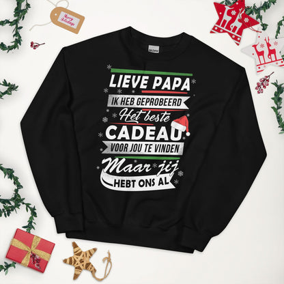 Unisex kersttrui (jij hebt ons al.. groter cadeau dan dit is er niet)