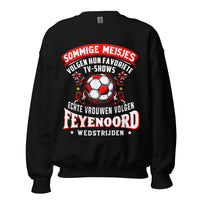 Unisex Trui (Echte vrouwen volgen Feyenoord wedstrijden)