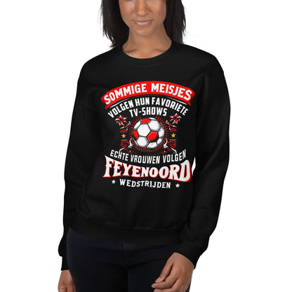 Unisex Trui (Echte vrouwen volgen Feyenoord wedstrijden)