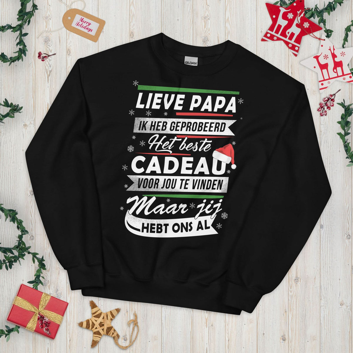Unisex kersttrui (jij hebt ons al.. groter cadeau dan dit is er niet)