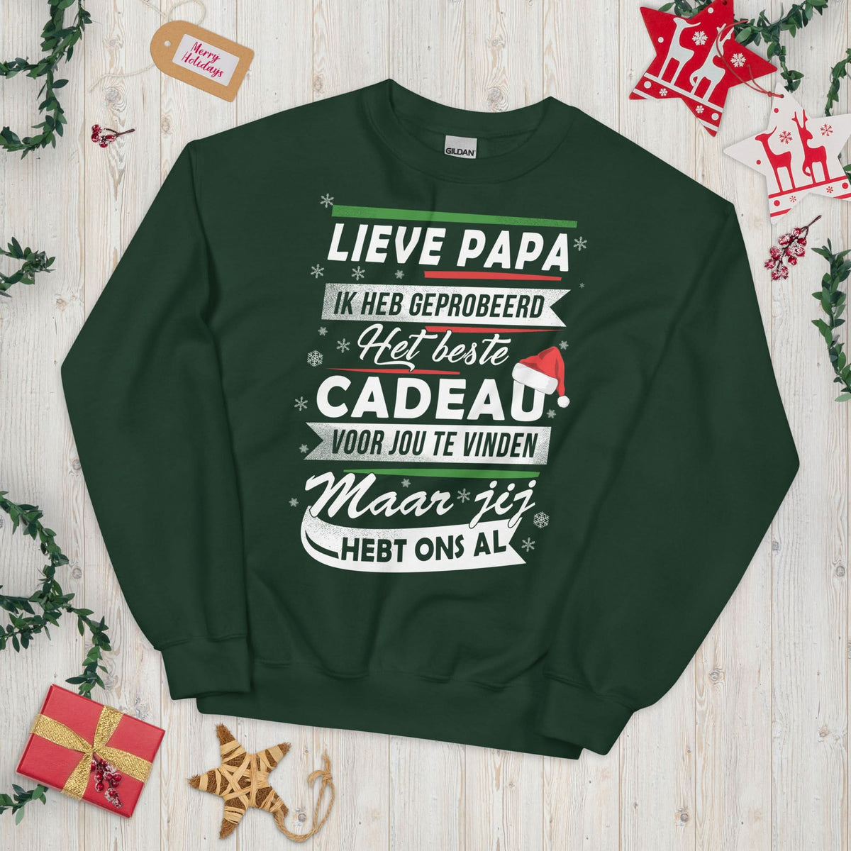 Unisex kersttrui (jij hebt ons al.. groter cadeau dan dit is er niet)