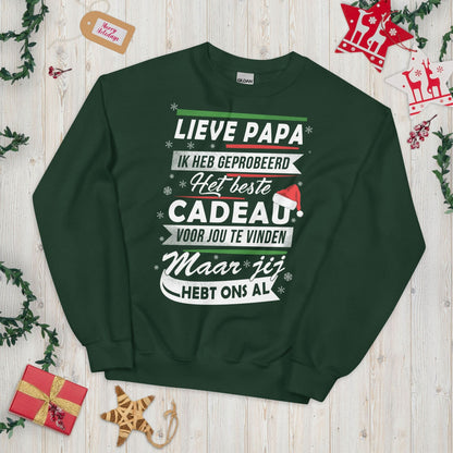 Unisex kersttrui (jij hebt ons al.. groter cadeau dan dit is er niet)