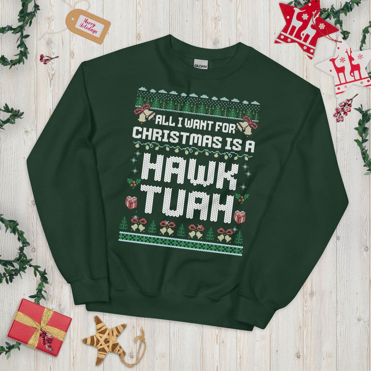 Unisex sweatshirt (All I want For christmas is a HAWK TUAH)
