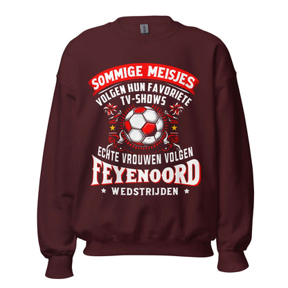 Unisex Trui (Echte vrouwen volgen Feyenoord wedstrijden)