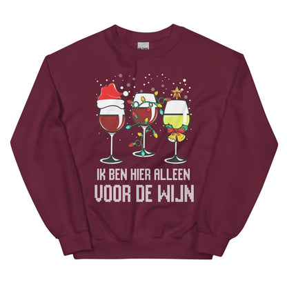 Unisex Kersttrui ( Ik ben hier alleen voor de wijn)